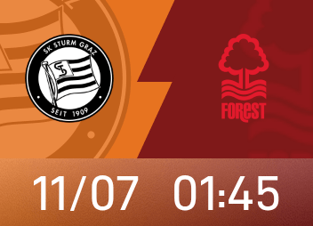 欧联前瞻：诺丁汉森林换帅后有所回暖，格拉茨风暴近四场不胜